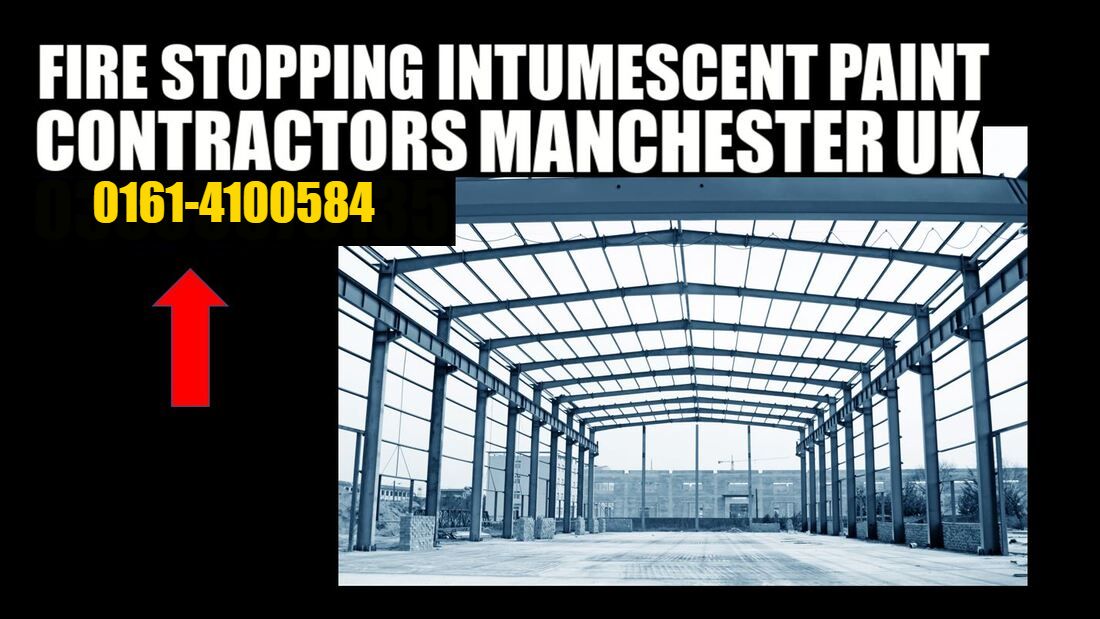 Manchester Intumescent Paint Contractor 01614100584